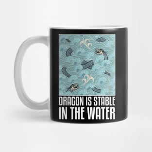 Dragon Is Stable In The Water Mug